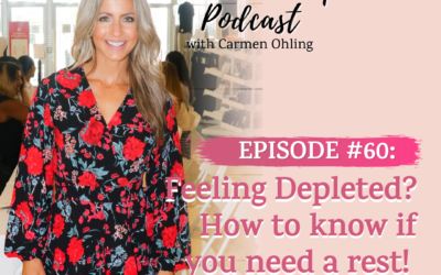 60: Feeling Depleted? How to Know if You Need a Reset!