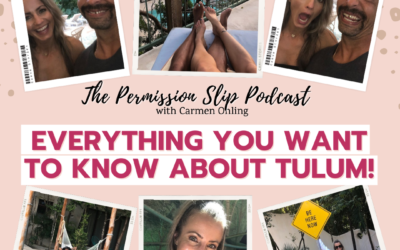 76: Everything You Want to Know About Tulum + My Biggest Lessons!
