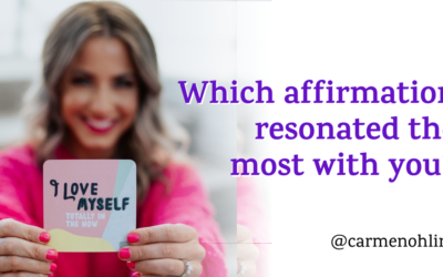 Which affirmation resonated the most with you?