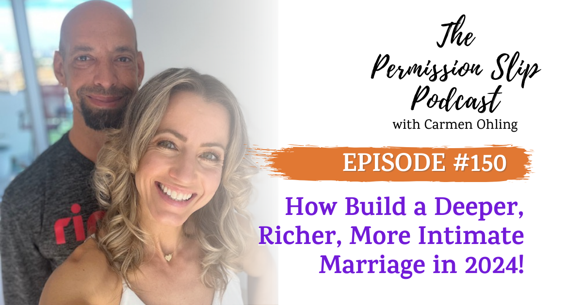 150 Best Self 2024 Part 5 How Build A Deeper Richer More Intimate   Blog Post Featured 3 