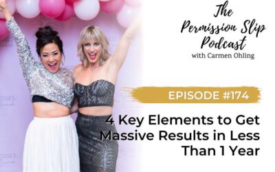 174: 4 Key Elements to Get Massive Results in Less Than 1 Year