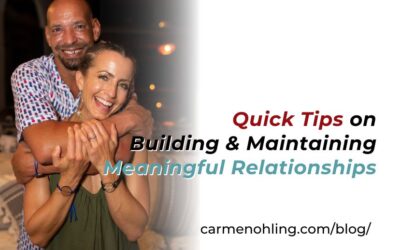 Quick Tips on Building and Maintaining Meaningful Relationships
