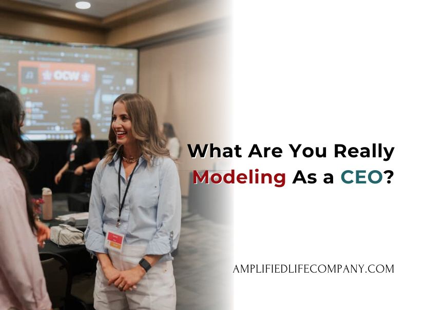 What Are You Really Modeling as a CEO?
